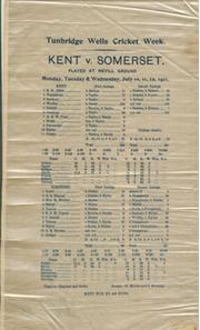 KENT V SOMERSET 1911 (TUNBRIDGE WELLS) CRICKET SILK SCORECARD - WOOLLEY CENTURIES