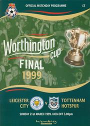LEICESTER CITY V TOTTENHAM HOTSPUR 1999 (WORTHINGTON CUP FINAL) FOOTBALL PROGRAMME