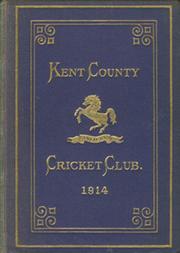 KENT COUNTY CRICKET CLUB 1914 [BLUE BOOK]