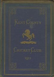 KENT COUNTY CRICKET CLUB 1913 [BLUE BOOK]