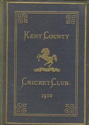 KENT COUNTY CRICKET CLUB 1910 [BLUE BOOK]