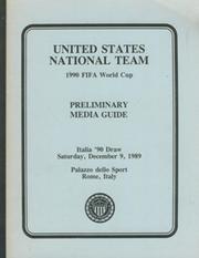 UNITED STATES NATIONAL TEAM 1990 WORLD CUP - PRELIMINARY MEDIA GUIDE