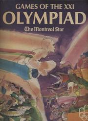 GAMES OF THE XXI OLYMPIAD - THE MONTREAL STAR
