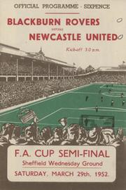 BLACKBURN ROVERS V NEWCASTLE UNITED 1952 (FA CUP SEMI-FINAL) FOOTBALL PROGRAMME