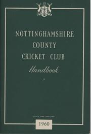 NOTTINGHAMSHIRE COUNTY CRICKET CLUB HANDBOOK 1960