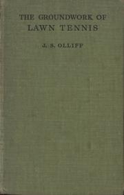 THE GROUNDWORK OF LAWN TENNIS