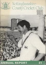 NOTTINGHAMSHIRE COUNTY CRICKET CLUB 1981 ANNUAL REPORT