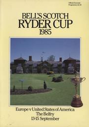 RYDER CUP 1985 (THE BELFRY) OFFICIAL GOLF PROGRAMME