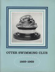 OTTER SWIMMING CLUB CENTENARY 1869-1969