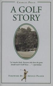 A GOLF STORY - BOBBY JONES, AUGUSTA NATIONAL, AND THE MASTERS TOURNAMENT