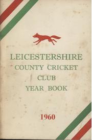 LEICESTERSHIRE COUNTY CRICKET CLUB 1960 YEARBOOK
