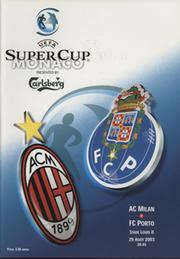 AC MILAN V FC PORTO 2003 (UEFA SUPER CUP) FOOTBALL PROGRAMME