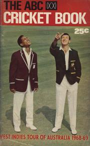 ABC CRICKET BOOK: WEST INDIES TOUR TO AUSTRALIA 1968-69