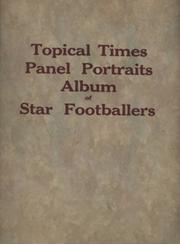 TOPICAL TIMES PANEL PORTRAITS ALBUM OF STAR FOOTBALLERS