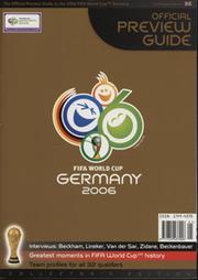 2006 FIFA WORLD CUP GERMANY OFFICIAL PREVIEW GUIDE (ENGLISH EDITION)