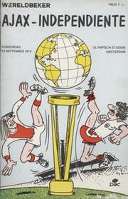 AJAX V INDEPENDIENTE 1972 (WORLD CLUB CHAMPIONSHIP) FOOTBALL PROGRAMME