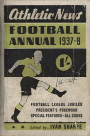 ATHLETIC NEWS FOOTBALL ANNUAL 1937-38