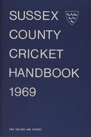 OFFICIAL SUSSEX CRICKET HANDBOOK 1969