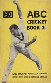 ABC CRICKET BOOK: ENGLAND TOUR TO AUSTRALIA 1965-66