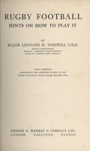 RUGBY FOOTBALL - HINTS ON HOW TO PLAY IT