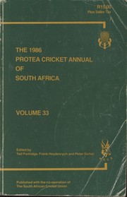 THE 1986 PROTEA CRICKET ANNUAL OF SOUTH AFRICA