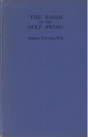 THE BASIS OF THE GOLF SWING