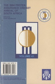 THE 1994 PROTEA CRICKET ANNUAL OF SOUTH AFRICA