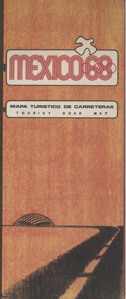 MEXICO 68 - TOURIST ROAD MAP