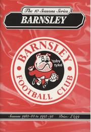 THE 10 SEASONS SERIES - BARNSLEY / SEASONS 1983-84 TO 1992-93
