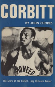CORBITT - THE STORY OF TED CORBITT, LONG DISTANCE RUNNER