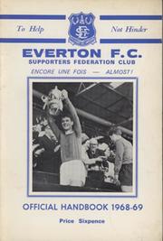 EVERTON F.C. SUPPORTERS FEDERATION CLUB OFFICIAL HANDBOOK 1968-69
