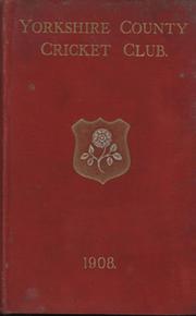 YORKSHIRE COUNTY CRICKET CLUB 1908 [ANNUAL]