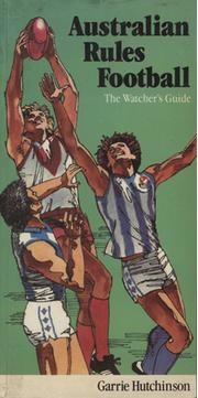 AUSTRALIAN RULES FOOTBALL - THE WATCHER
