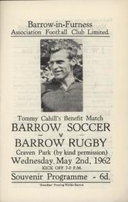 BARROW SOCCER V BARROW RUGBY (TOMMY CAHILL BENEFIT) 1961-62 FOOTBALL PROGRAMME
