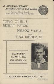 BARROW SELECT V FIRST DIVISION  XI (TOMMY CAHILL BENEFIT) 1960-61 FOOTBALL PROGRAMME