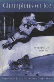 CHAMPIONS ON ICE - MEMORIES OF BRITISH ICE HOCKEY