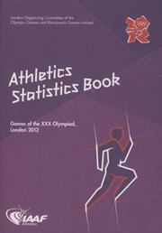 ATHLETICS STATISTICS BOOK - GAMES OF THE XXX OLYMPIAD, LONDON 2012
