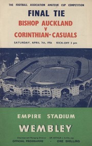 BISHOP AUCKLAND  V CORINTHIAN-CASUALS 1956 (AMATEUR CUP FINAL) FOOTBALL PROGRAMME