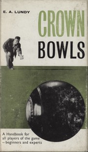 CROWN BOWLS: A SURVEY