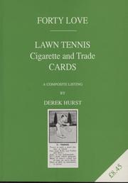 FORTY LOVE - LAWN TENNIS CIGARETTE AND TRADE CARDS / A COMPOSITE LISTING