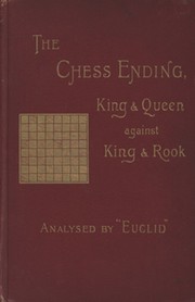 ANALYSIS OF THE CHESS ENDING - KING AND QUEEN AGAINST KING AND ROOK