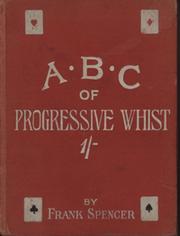 THE A.B.C. OF PROGRESSIVE WHIST