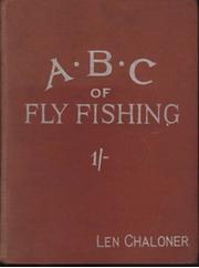 THE A.B.C. OF FLY FISHING