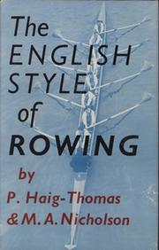 THE ENGLISH STYLE OF ROWING - NEW LIGHT ON AN OLD METHOD
