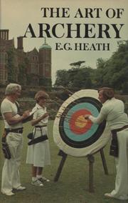 THE ART OF ARCHERY