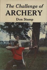 THE CHALLENGE OF ARCHERY