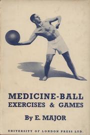 MEDICINE-BALL EXCERCISES AND GAMES