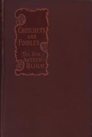 CROTCHETS AND FOIBLES - STORIES OF SHOOTING, CRICKET AND GOLF