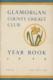 GLAMORGAN COUNTY CRICKET CLUB YEAR BOOK 1956