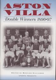 ASTON VILLA - DOUBLE WINNERS 1896/97